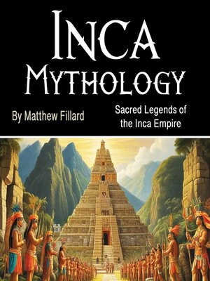 cover image of Inca Mythology